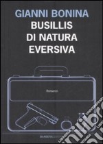 Busillis di natura eversiva