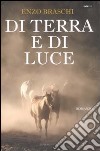 Di terra e di luce libro