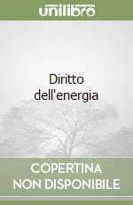 Diritto dell'energia libro