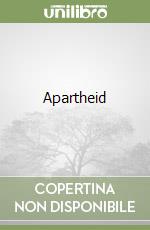 Apartheid