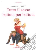 Tutto il sesso battuta per battuta libro