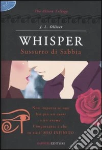 Whisper. Sussurro di sabbia. The Alison trilogy libro