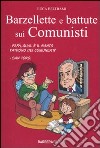Le Più belle barzellette e battute sui comunisti libro