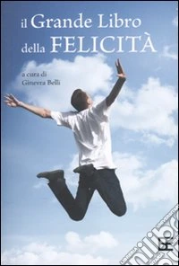 Il Grande libro della felicità