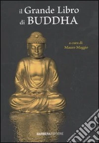 Il grande libro di Buddha libro