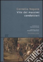 Vite dei massimi condottieri. Testo latino a fronte libro