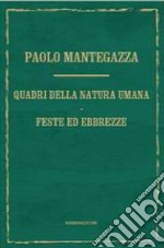 Quadri della natura umana-Feste ed ebbrezze libro