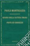 Quadri della natura umana-Feste ed ebbrezze libro