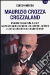 Maurizio Crozza. Crozzaland libro