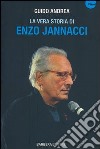 La vera storia di Enzo Jannacci libro