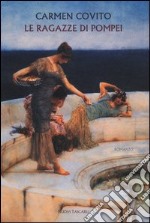 Le ragazze di Pompei libro