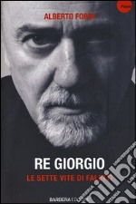 Re Giorgio. Le sette vite di Faletti