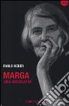 Marga. Una biografia libro