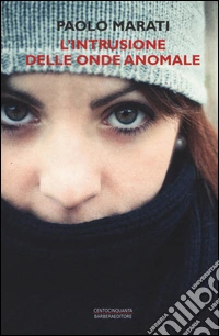 L'intrusione delle onde anomale libro