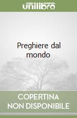 Preghiere dal mondo libro