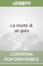 La morte di un guru libro