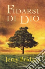 Fidarsi di Dio libro