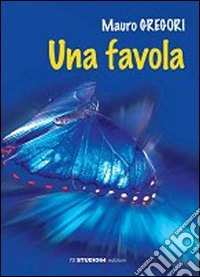 Una favola libro