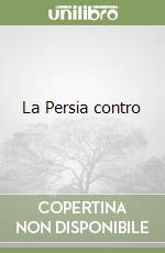 La Persia contro libro