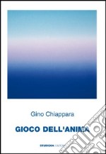 Gioco dell'anima libro