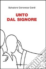 Unto dal Signore