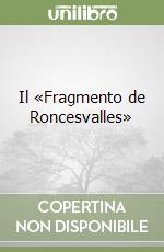 Il «Fragmento de Roncesvalles» libro