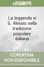 La leggenda si S. Alessio nella tradizione popolare italiana