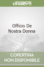 Officio De Nostra Donna libro