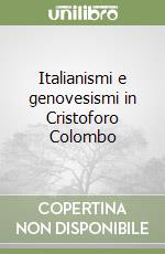 Italianismi e genovesismi in Cristoforo Colombo libro