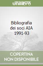 Bibliografia dei soci AIA 1991-93 libro