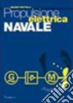 Propulsione elettrica navale