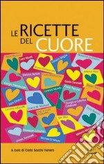 Le ricette del cuore libro