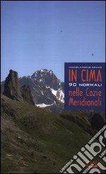 In cima. 90 normali nelle Cozie meridionali libro