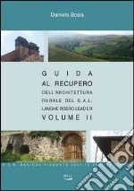 Guida al recupero dell'architettura. Vol. 2