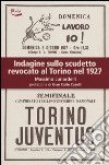 Indagine sullo scudetto revocato al Torino nel 1927 libro