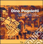 Dino Pogolotti. Un piemontese all'Avana-Un piemontés en la Habana. Ediz. bilingue libro