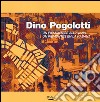 Dino Pogolotti. Un piemontese all'Avana-Un piemontés en la Habana. Ediz. bilingue libro