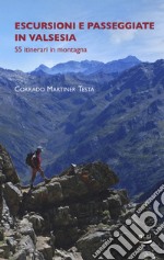 Escursioni e passeggiate in Valsesia libro