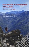 Escursioni e passeggiate in Valsesia libro di Martiner Testa Corrado