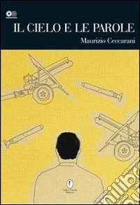Il cielo e le parole