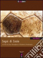 Sogni di cuoio. DVD. Con libro: A reti bianche