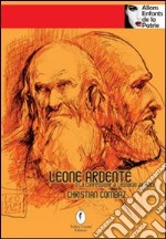 Leone ardente o la confessione di Leonardo da Vinci