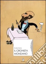 Il cronista mondano