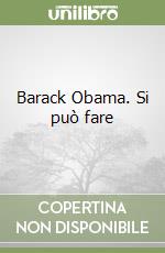 Barack Obama. Si può fare