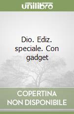 Dio. Ediz. speciale. Con gadget libro