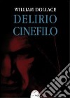 Delirio cinefilo libro