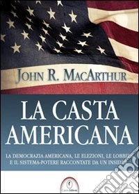La Casta americana
