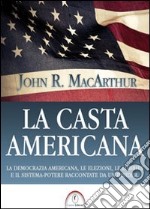 La Casta americana libro