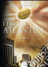 I Figli di Atlantide libro