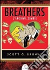 Breathers. L'anonima zombie libro